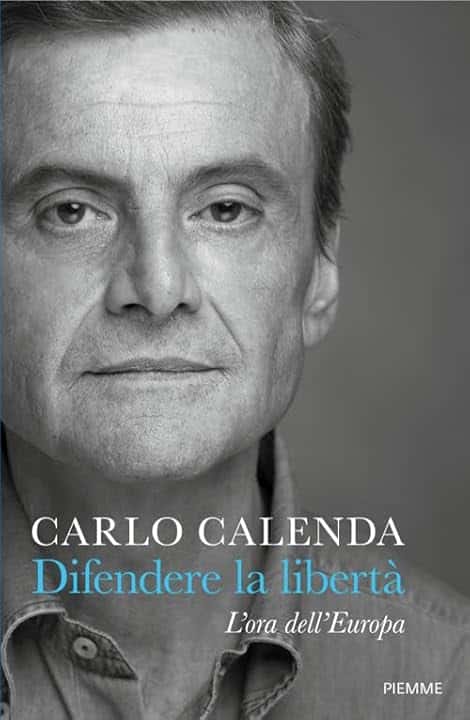 Difendere la libertà. L'ora dell'Europa