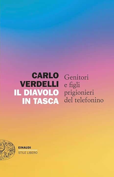 Il diavolo in tasca. Genitori e figli prigionieri del telefonino