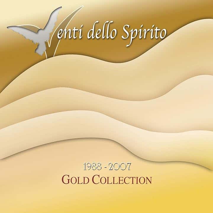 Venti dello spirito (Gold Collection, 1988-2007) (In occasione del 20 anniversario del Servizio Nazionale della Musica e del Canto del Rinnovamento nello Spirito Santo)