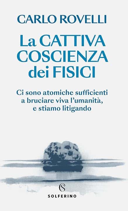 La cattiva coscienza dei fisici