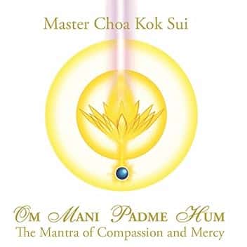 Om Mani Padme Hum: The Mantra of Compassion and Mercy