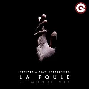 La Foule (Le Monde Mix)