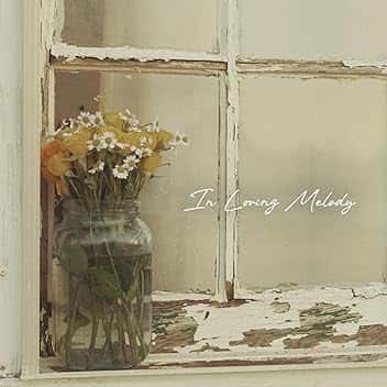 In Loving Melody