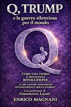 Q, Trump e la guerra silenziosa per il mondo