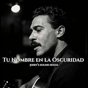 Tu Nombre en la Oscuridad