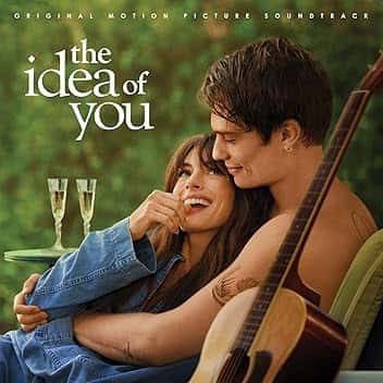 The Idea of You (Original Motion Picture Soundtrack) [Explicit]