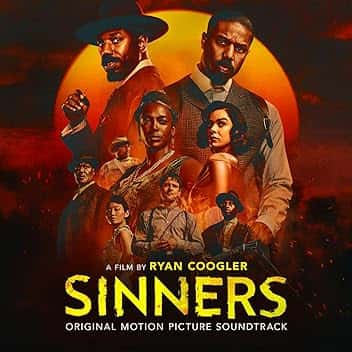 Sinners (Original Motion Picture Soundtrack) [Explicit]