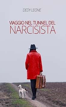Viaggio nel tunnel del narcisista