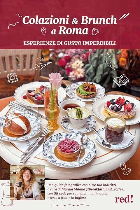 Colazioni & brunch a Roma. Esperienze di gusto imperdibili