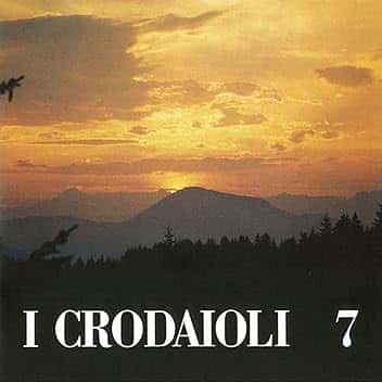 I Crodaioli, Vol. 7