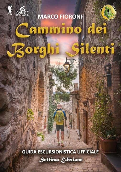 Cammino dei Borghi Silenti. Guida escursionistica ufficiale
