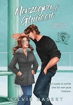 Menzogna di Ghiaccio: tra la finzione e il desiderio