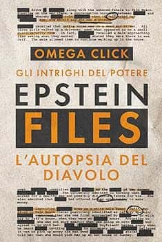 EPSTEIN FILES: Gli intrighi del potere - L'autopsia del Diavolo