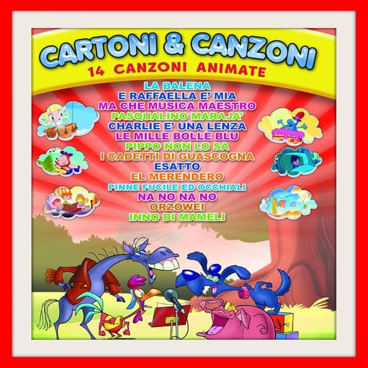 Cartoni e canzoni, vol. 5 (14 bellissime canzoncine per bambini)