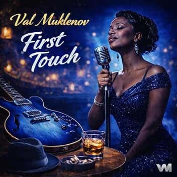 Val Muklenov - First Touch