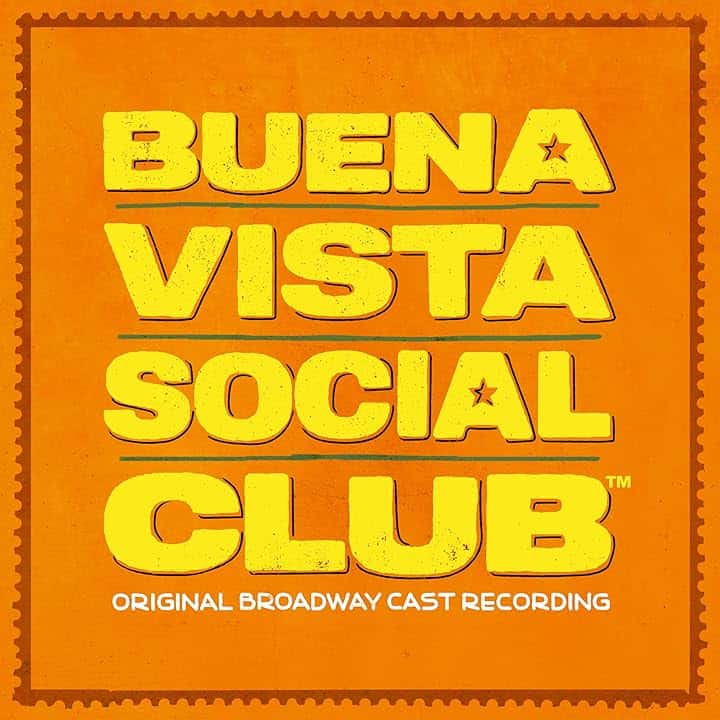 Buena Vista Social Club (Original Broadway Cast Recording)