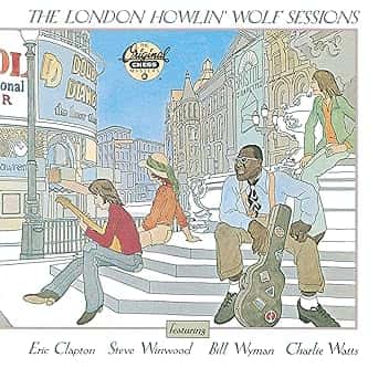 The London Howlin' Wolf Sessions (Reissue)