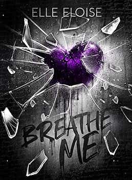 BREATHE ME