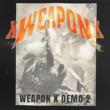 Weapon X Demo 2 [Explicit]