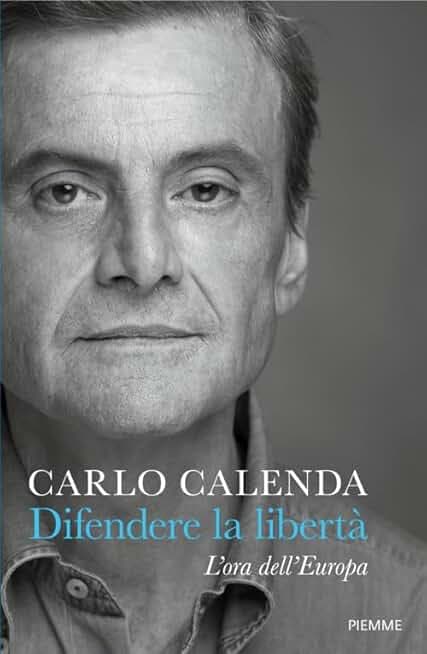 Difendere la libertà. L'ora dell'Europa
