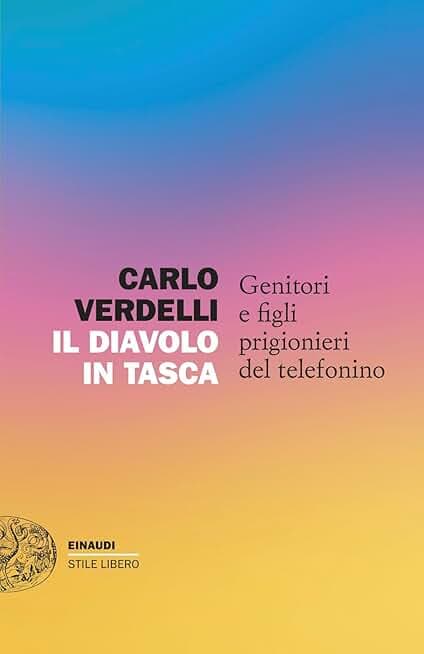 Il diavolo in tasca. Genitori e figli prigionieri del telefonino