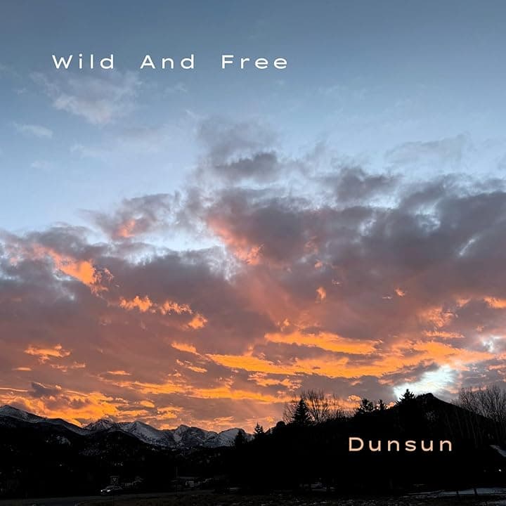 Wild And Free