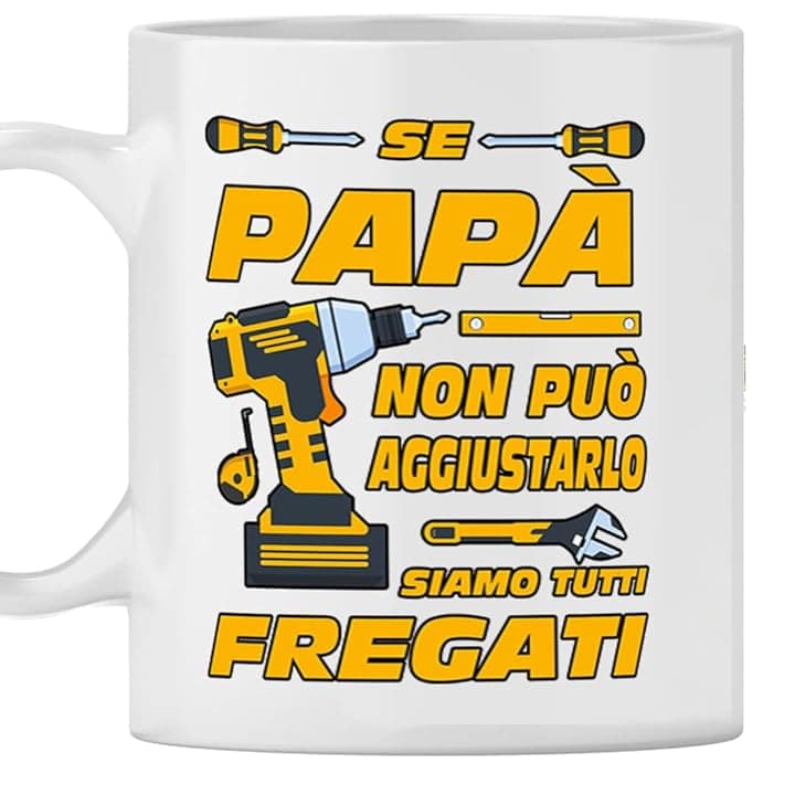 Tazza Mug Ceramica Papà - Idea Compleanno Se Non Può Aggiustarlo Nessuno Può Farlo - Regalo per Festa del Papà e Natale