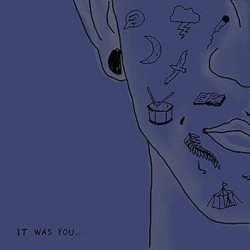 It Was You