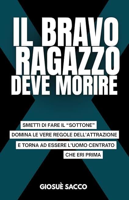 Il Bravo Ragazzo Deve Morire
