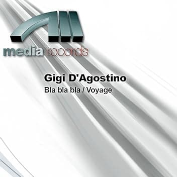 Bla Bla Bla (Gigi D'Agostino Mix)