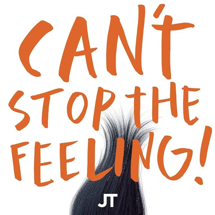 CAN'T STOP THE FEELING! (from DreamWorks Animation's "TROLLS")