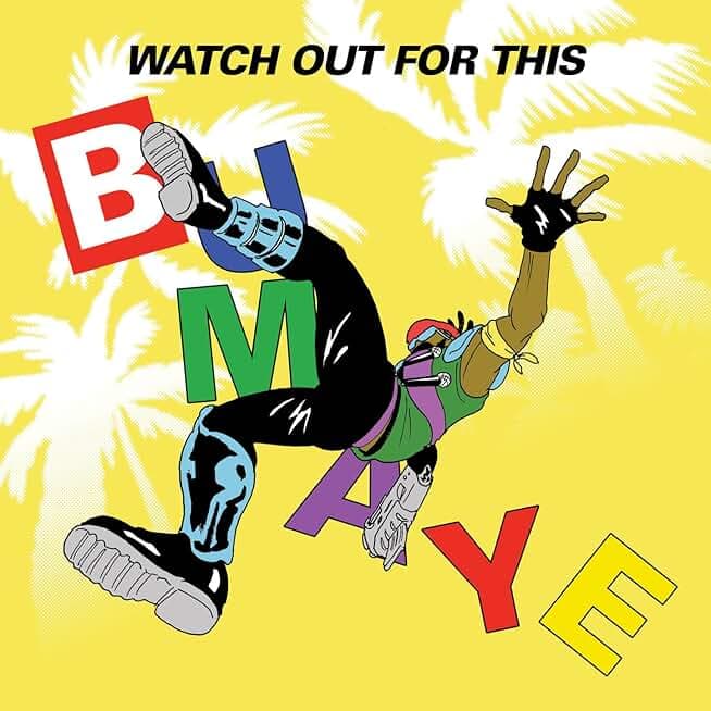 Watch Out For This (Bumaye) [Explicit]