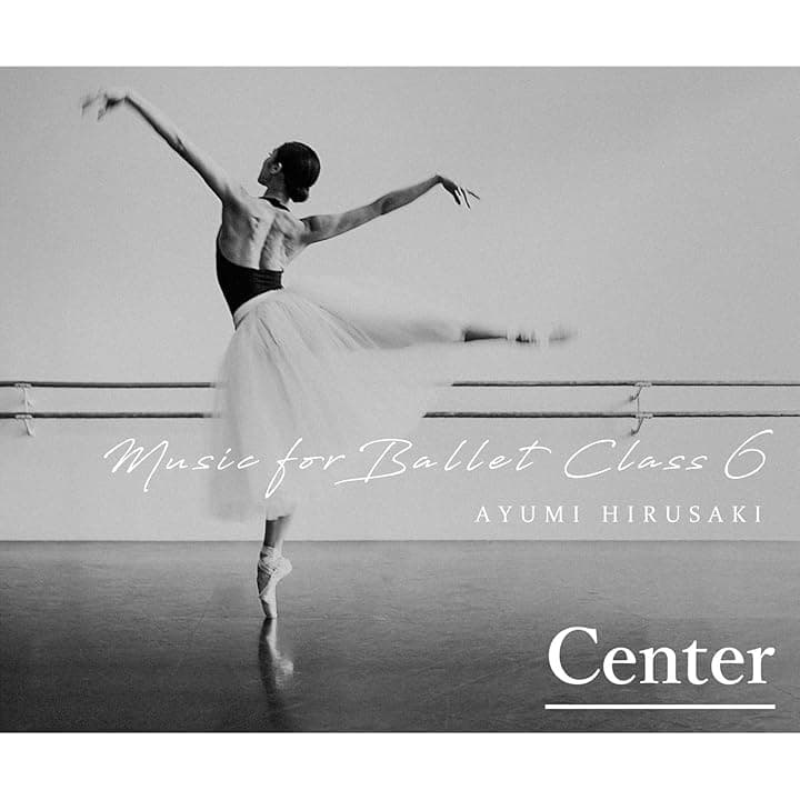 Music for Ballet Class 6 (Center)