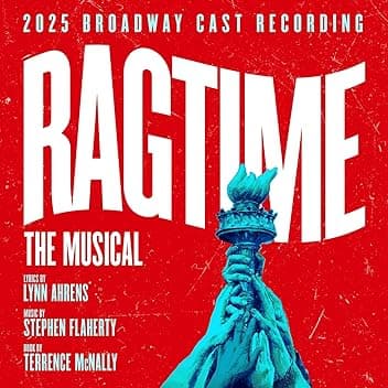 Ragtime (2025 Broadway Cast Recording)