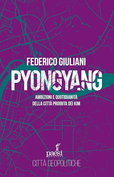 Pyongyang: Ambizioni e quotidianità della città proibita dei Kim