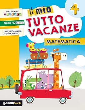 Il mio tutto vacanze. Matematica. Per la Scuola elementare (Vol. 4)
