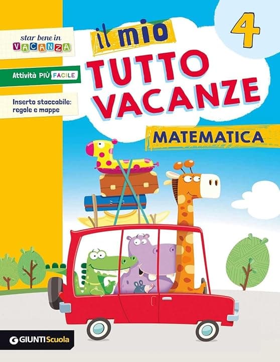 Il mio tutto vacanze. Matematica. Per la Scuola elementare (Vol. 4)