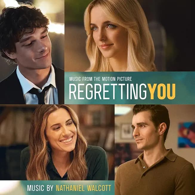 Regretting You (Music From The Motion Picture)