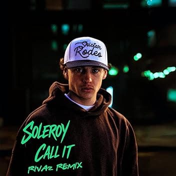 Call It (Rivaz Remix)