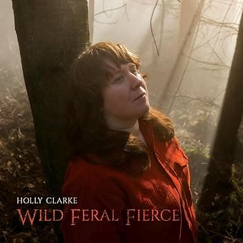Wild, Feral, Fierce