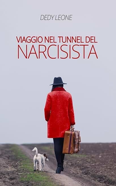 Viaggio nel tunnel del narcisista