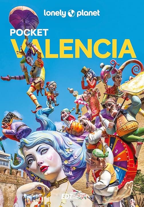 Lonely Planet- Valencia Pocket. Le guide più vendute al mondo. Guide tascabili indispensabili per godere al massimo del tuo viaggio: molto più di una guida turistica!
