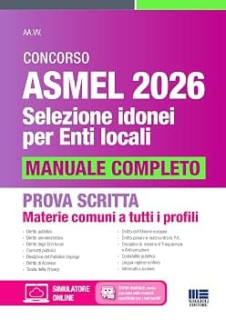 Concorso Asmel 2026 Selezione idonei per Enti Locali - Manuale completo per la prova scritta