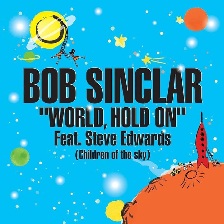 World Hold On (Children of the Sky) (Radio Edit)