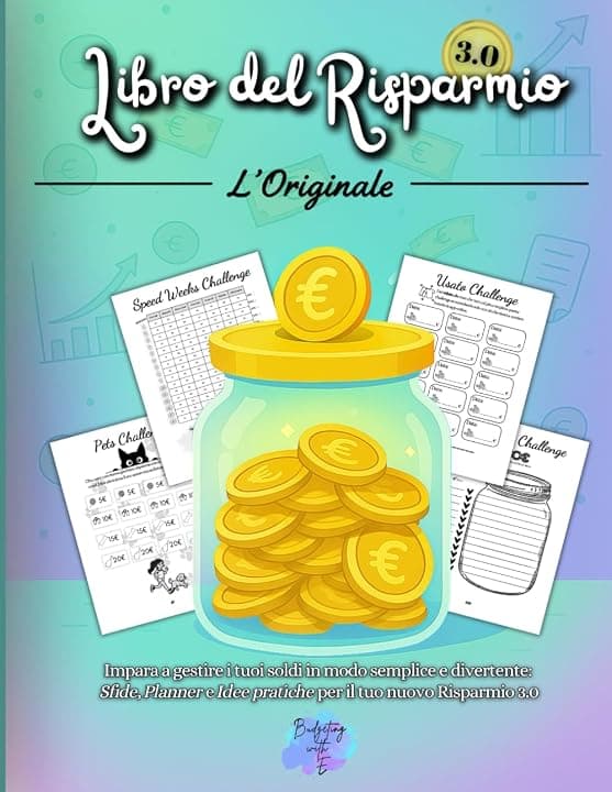 Libro del Risparmio: Budget Planner e Challenge per risparmiare e gestire facilmente i propri soldi