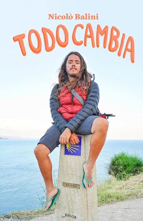 Todo Cambia: il Viaggio della Vita sul Cammino di Santiago