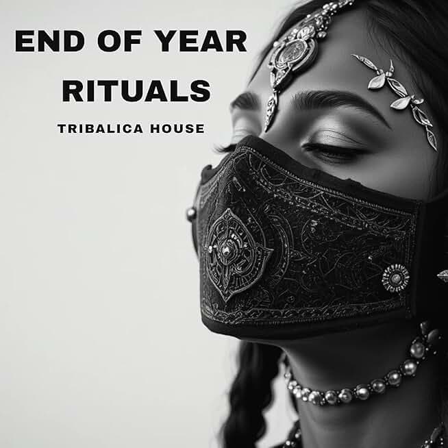 Tribalica House | End of Year Rituals