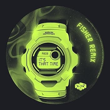 It's That Time (FISHER Remix)