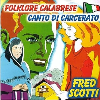Folklore Calabrese - Canto di carcerato
