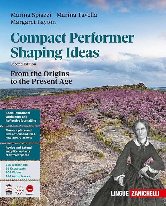 Compact performer. Shaping Ideas. From the origins to the present age. Per le Scuole superiori